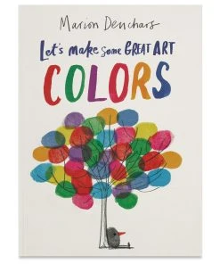 Chronicle Books Lets Make Some Great Art: Colours