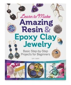 Learn To Make Amazing Resin & Epoxy Clay Jewelry