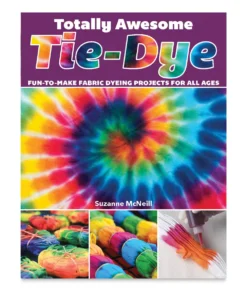 Totally Awesome TieDye