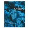 Shibori For Textile Artists