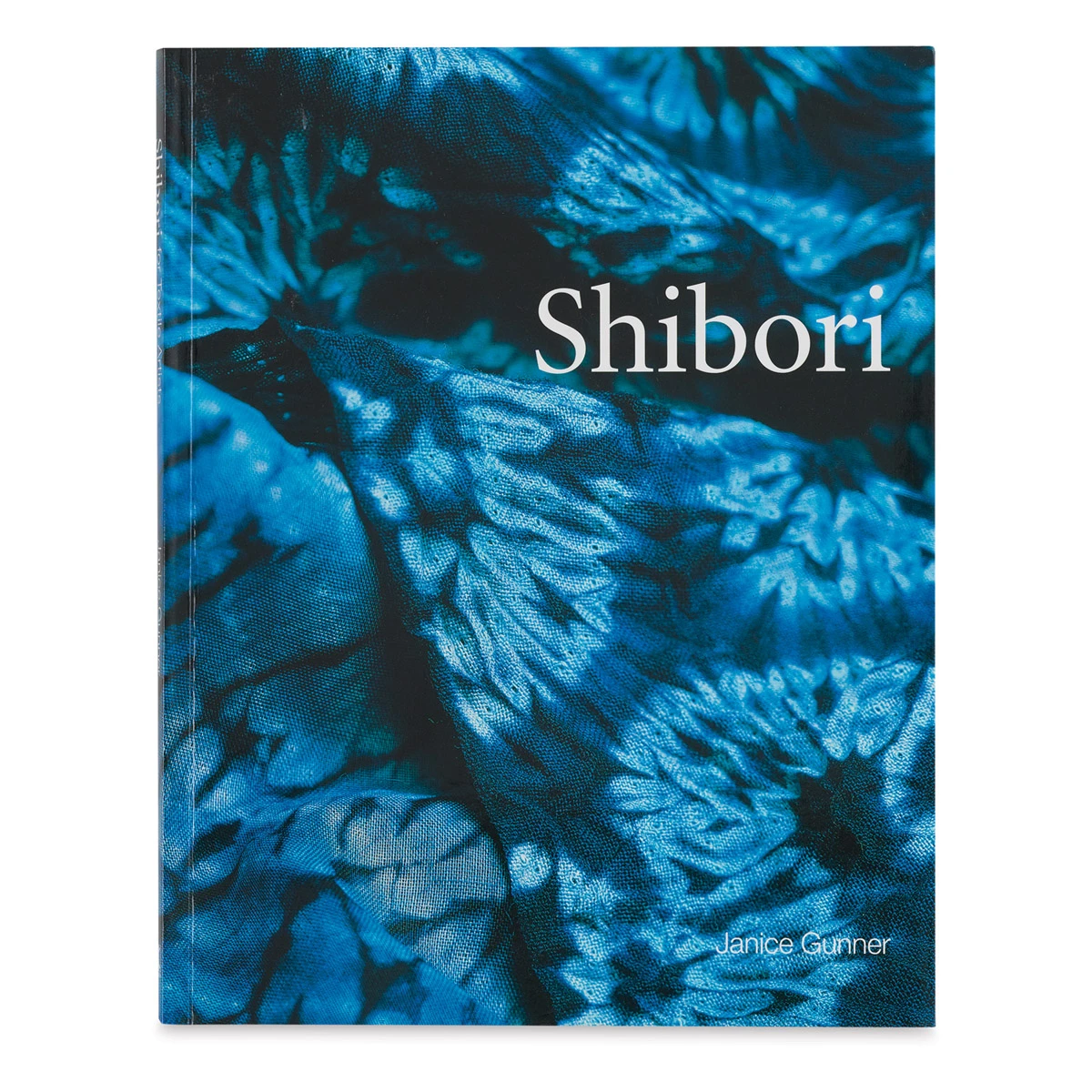 Shibori For Textile Artists 1 Shibori For Textile Artists